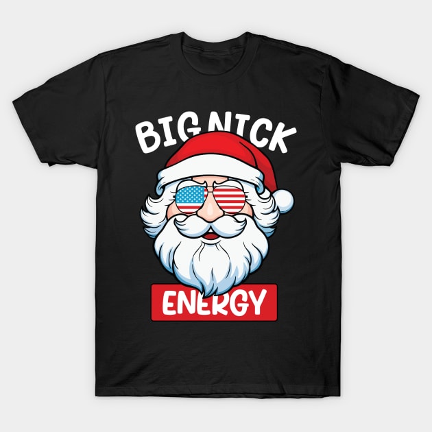 Big Nick Energy Funny Men Santa Ugly Christmas usa flag T-Shirt by hadlamcom